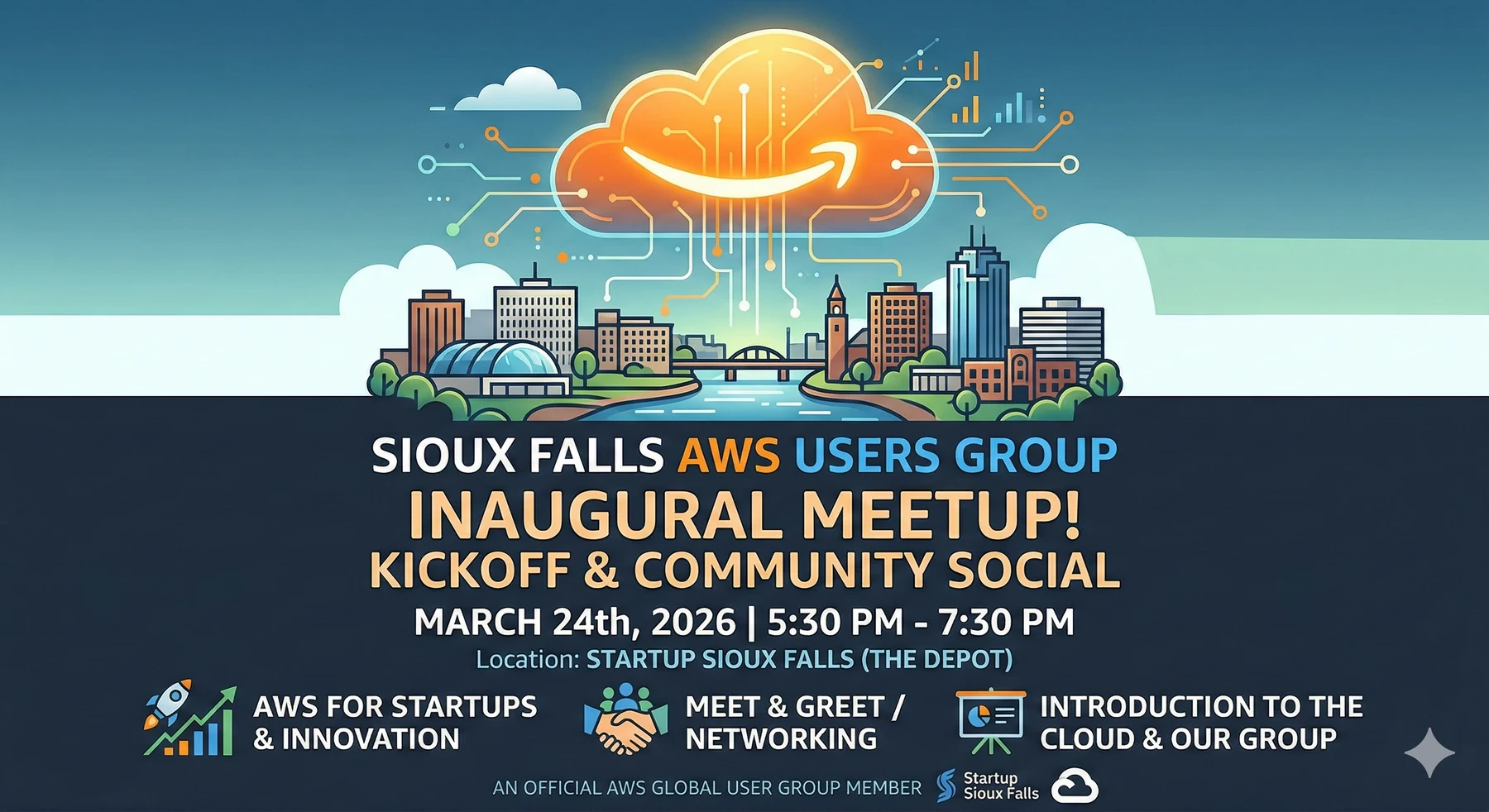 Flyer for the Sioux Falls AWS User Group inaugural meetup and community social on March 24, 2026 at Startup Sioux Falls, The Depot.